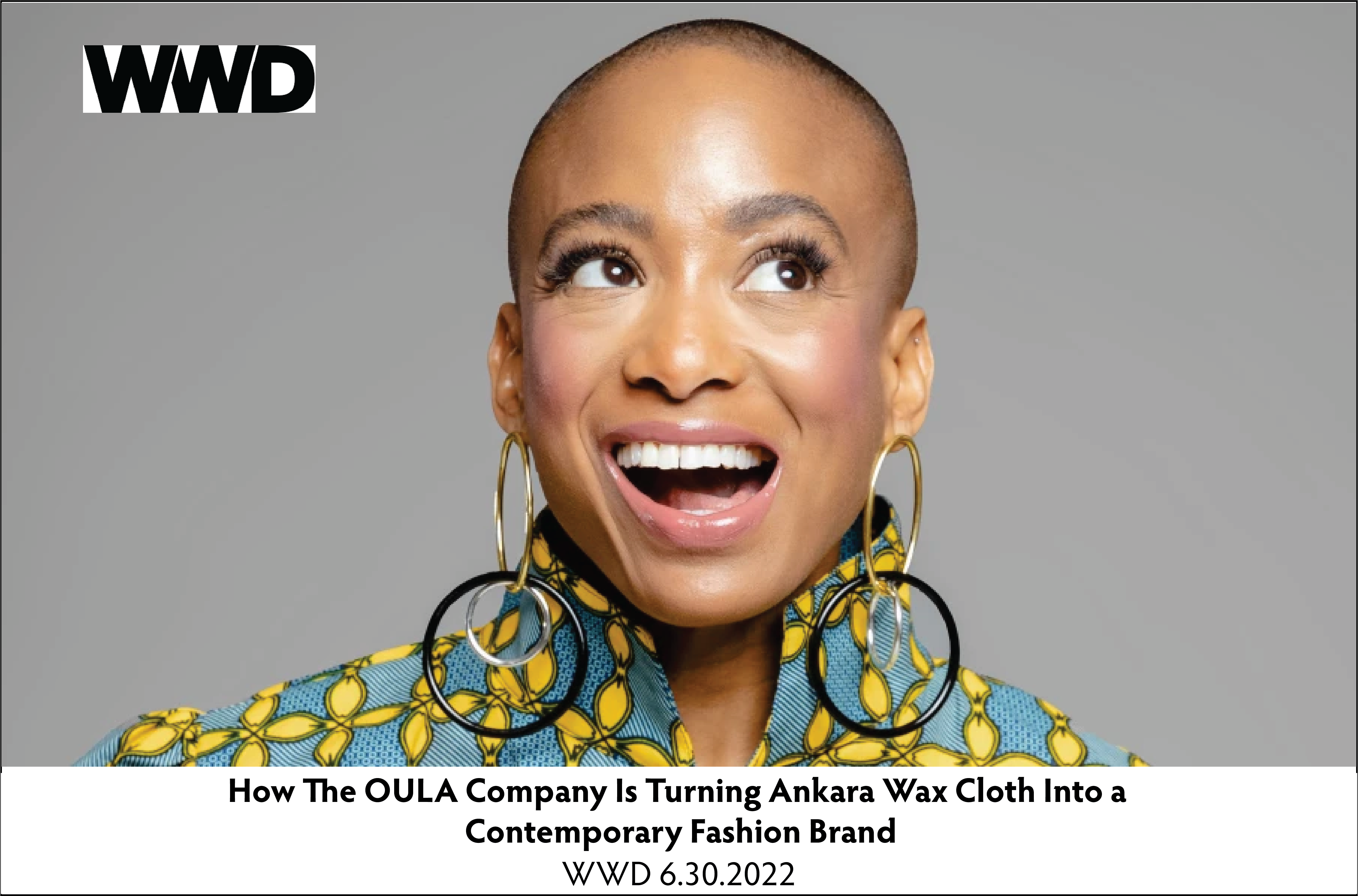 How The OULA Company Is Turning Ankara Wax Cloth Into a Contemporary Fashion Brand